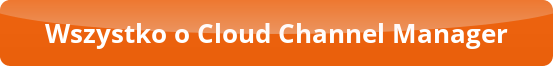 button_wszystko-o-cloud-channel-manager