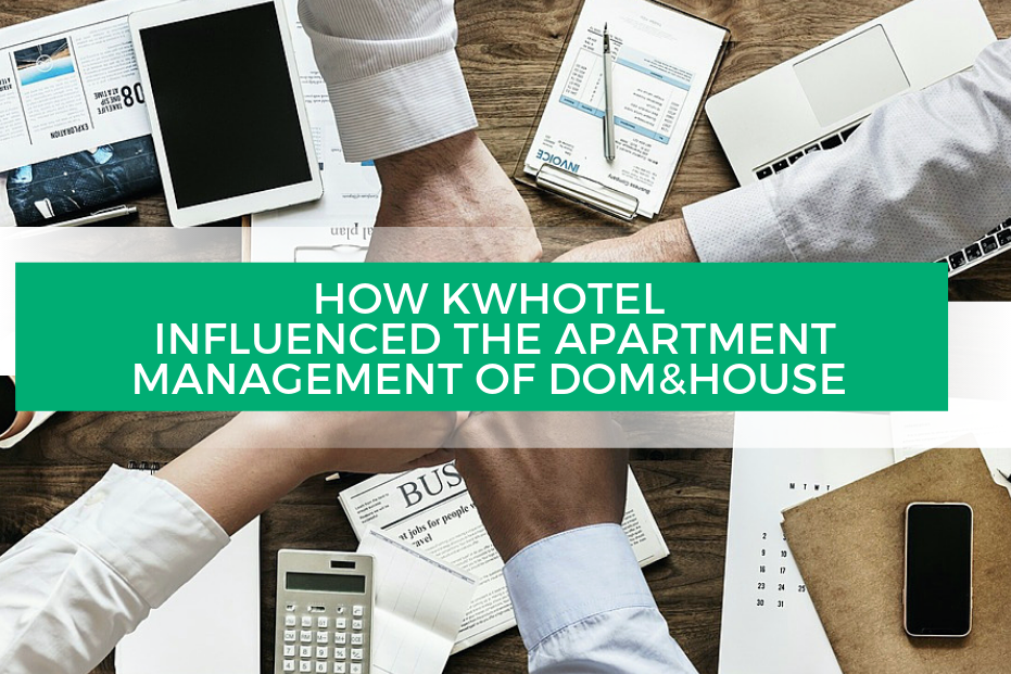 Apartment rental automation by KWHotel case study of Dom & House